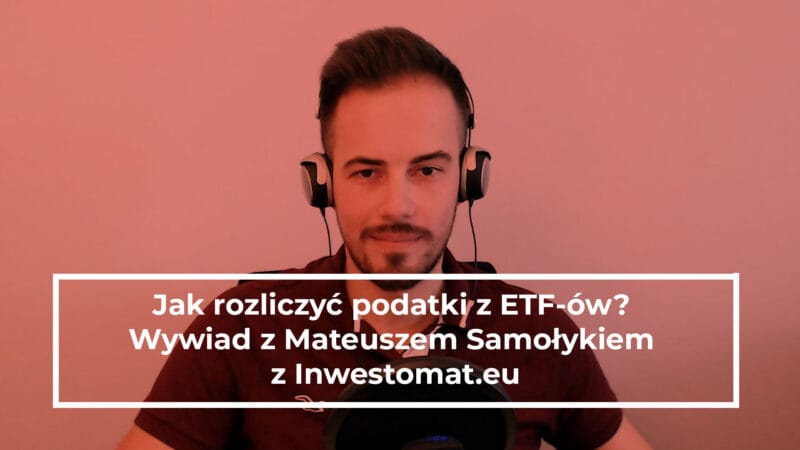 Jak rozliczyć podatki z ETF-ów?