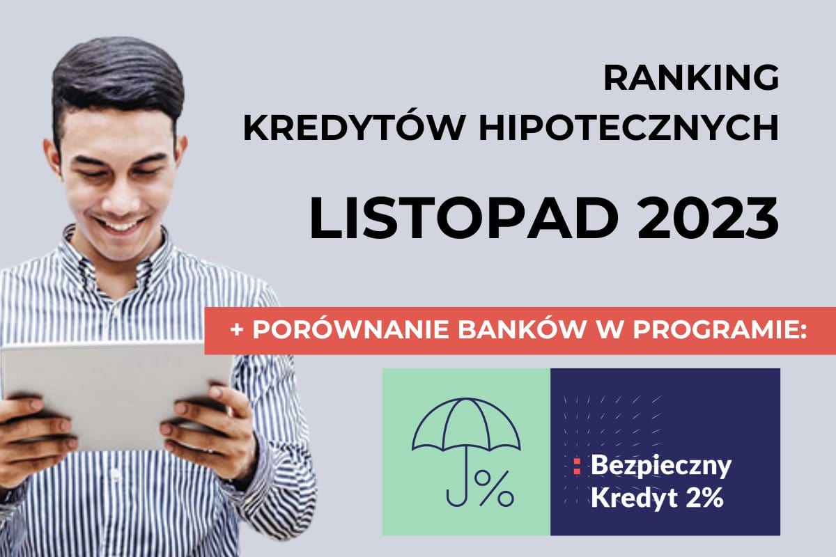 Ranking kredytów hipotecznych ?️ LISTOPAD 2023