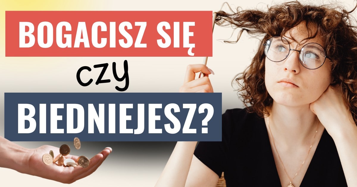Wartość netto – ten jeden wskaźnik, który powie Ci całą prawdą o Twoich finansach