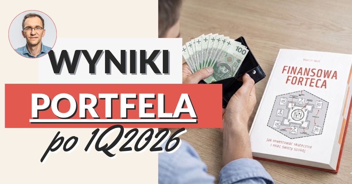 Wyniki portfela po 1Q 2026 [FFP29]