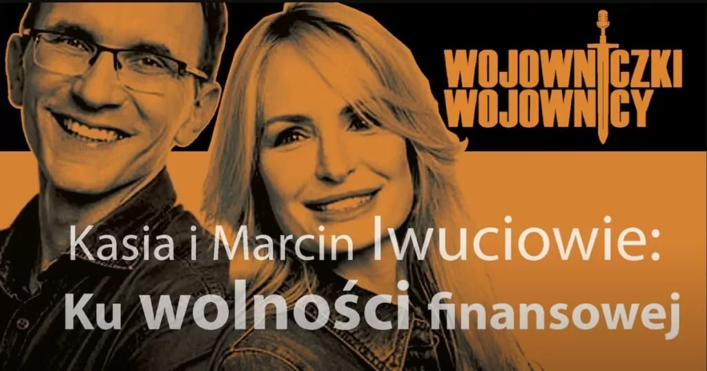 Kasia i Marcin Iwuć - Wojowniczki & Wojownicy Podcast
