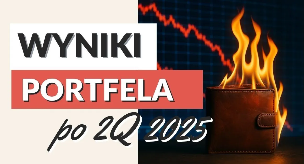 4 mln zł w portfelu inwestycyjnym, ale… Zbliża się bolesna faza w cyklu długu. Wyniki po 2Q 2025 [Finansowa Forteca w Praktyce]