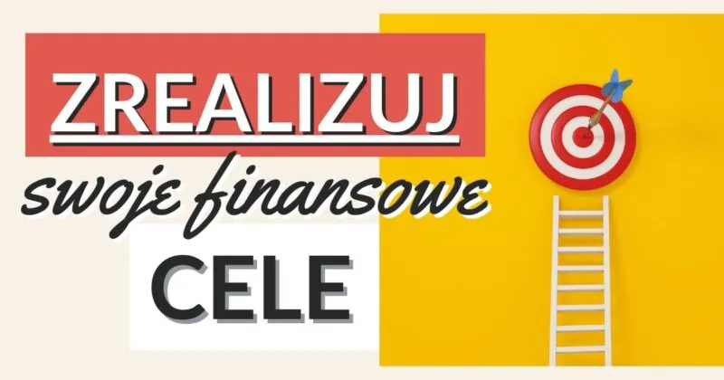 Pobierz ten plik i w 2026 osiągnij swój najważniejszy cel finansowy!