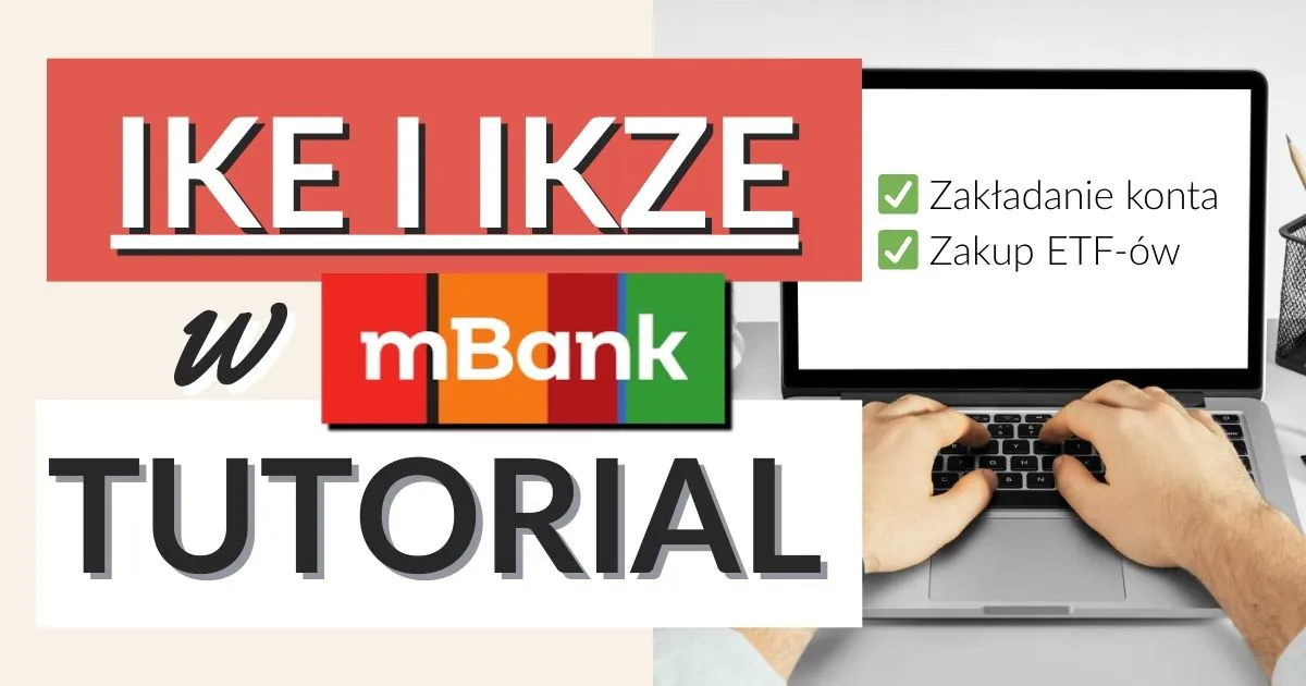 Okładka IKE i IKZE w mBank Tutorial