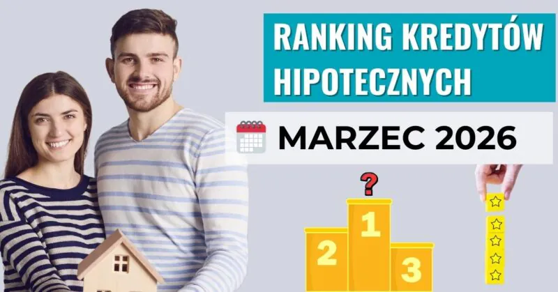ranking-kredytow-hipotecznych-marzec-2026