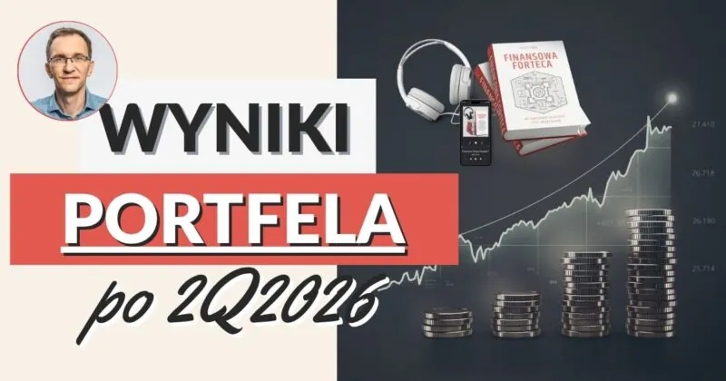 Wyniki portfela - 2Q 2026