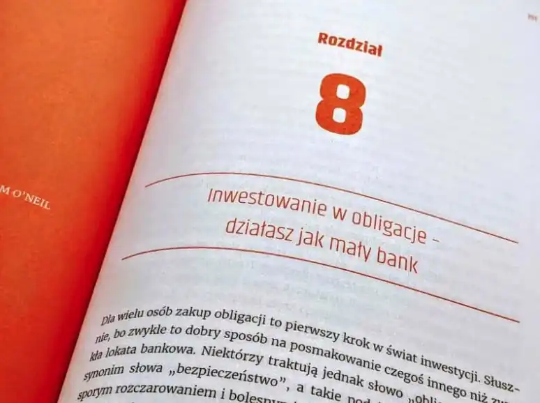 Otwarta książka Finansowa Forteca Marcina Iwucia na rozdziale 8 zatytułowanym Inwestowanie w obligacje – działasz jak mały bank