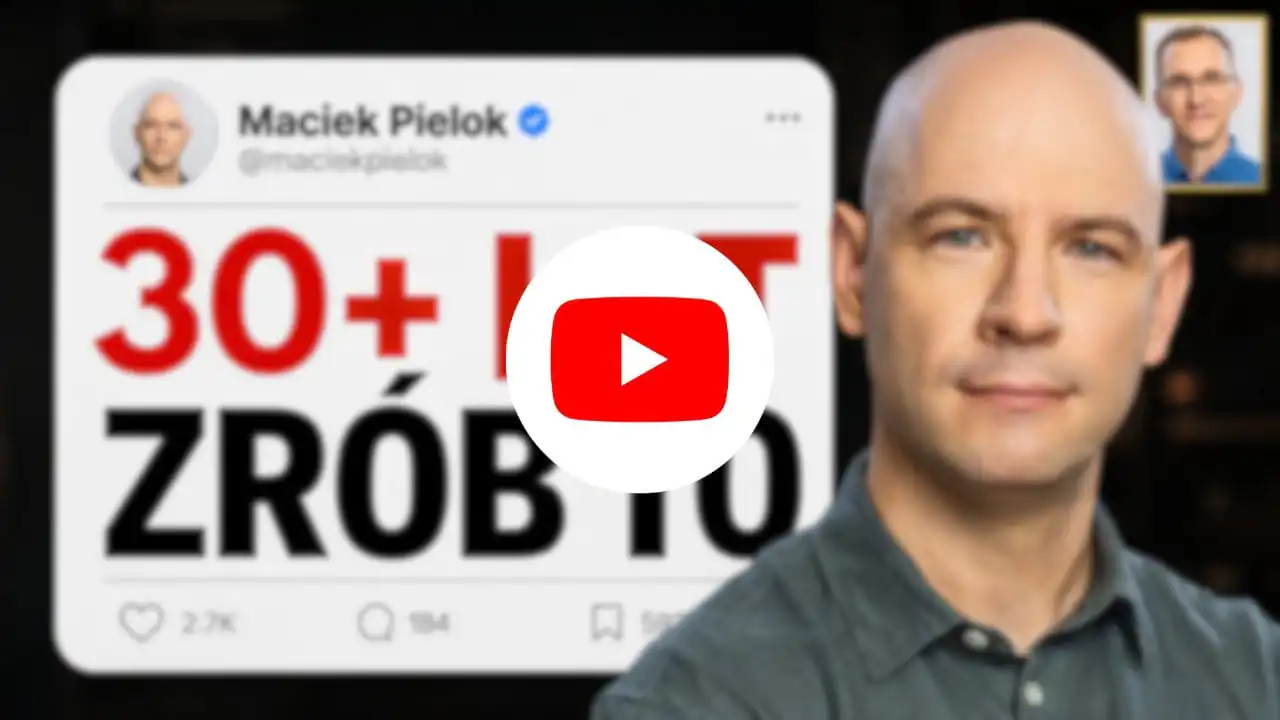 Zrób to po 30-ce — film Maćka Pieloka Miniatura filmu na YouTube: Maciek Pielok obok karty wpisu z hasłem „30+ LAT ZRÓB TO”