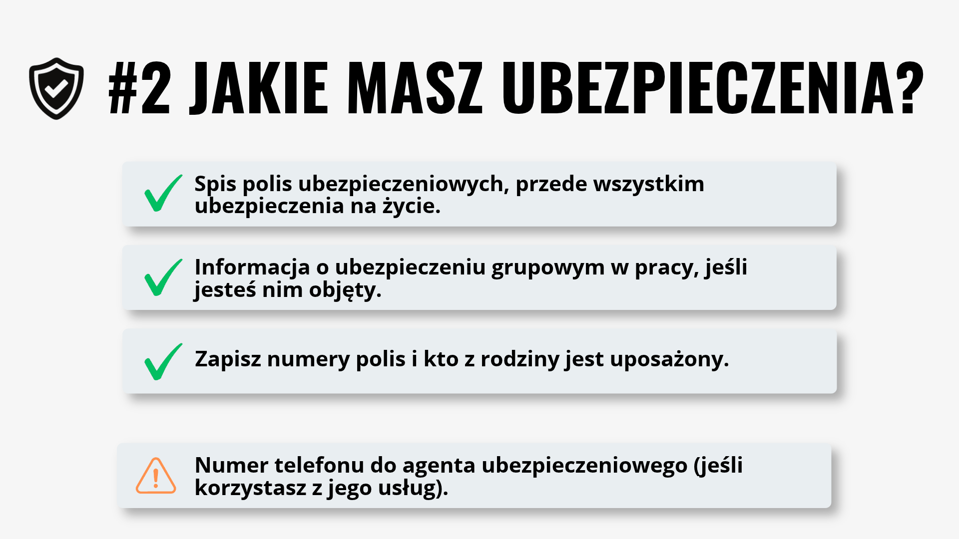 Czerwona teczka, lista 2 – jakie masz ubezpieczenia: spis polis, przede wszystkim ubezpieczeń na życie, ubezpieczenie grupowe w pracy, numery polis i osoby uposażone oraz telefon do agenta ubezpieczeniowego