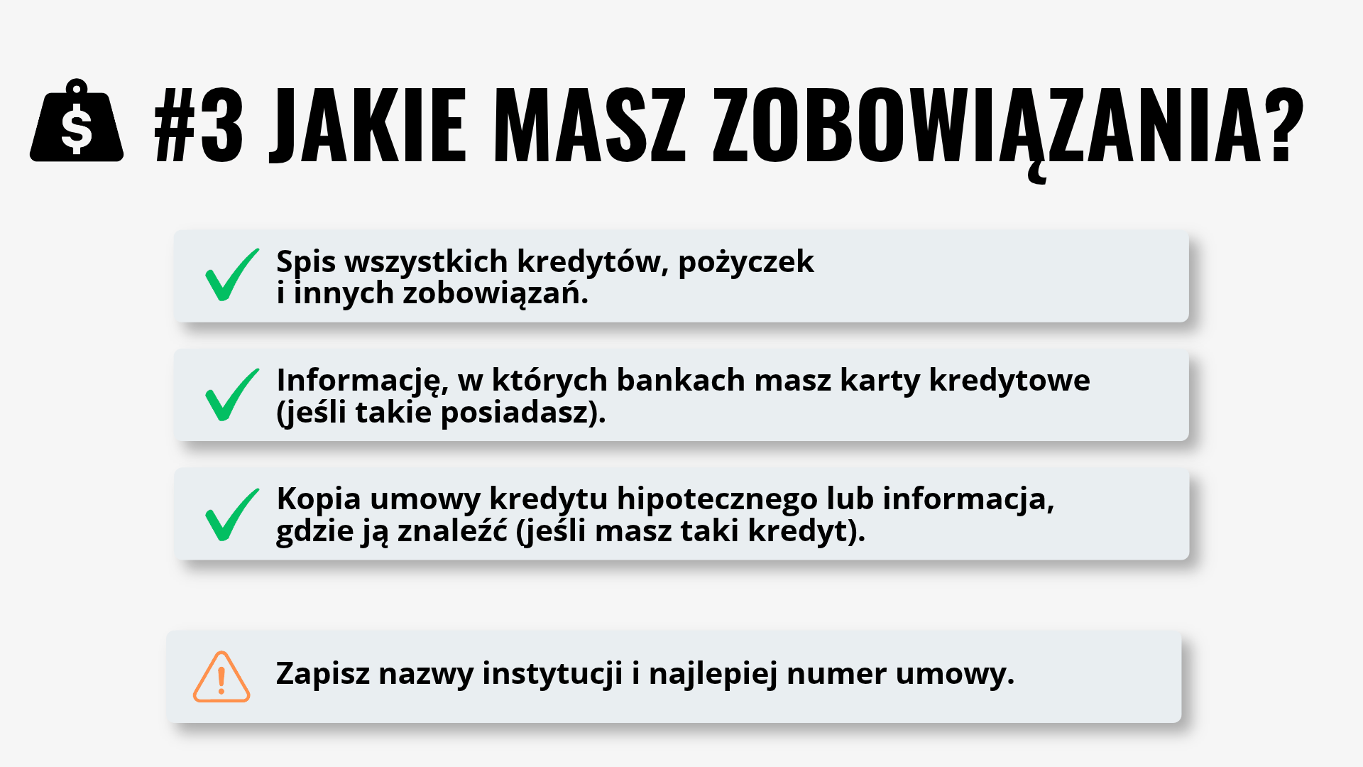 Czerwona teczka, lista 3 – jakie masz zobowiązania: spis kredytów, pożyczek i kart kredytowych oraz umowa kredytu hipotecznego, z nazwą instytucji i numerem umowy