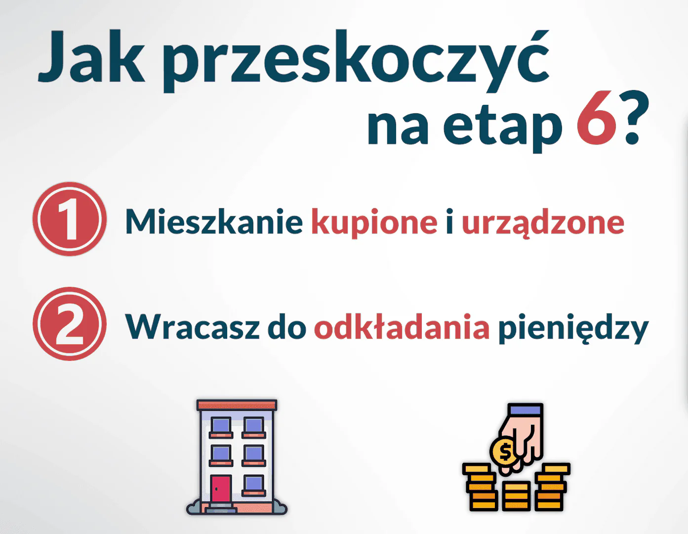 Jak przeskoczyć na etap 6: mieszkanie kupione i urządzone, a Ty wracasz do odkładania pieniędzy